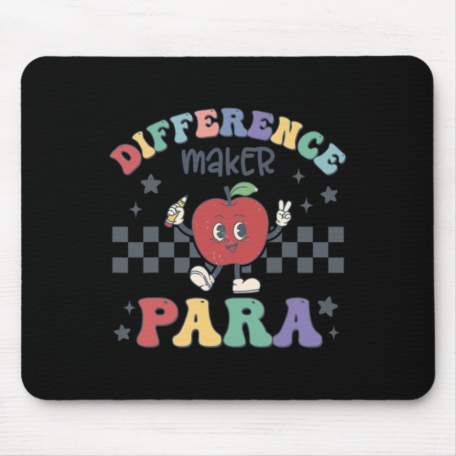 Difference Maker Para Teacher Paraprofessional Par Mouse Mat (Front)