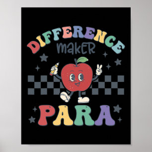 Difference Maker Para Teacher Paraprofessional Par Poster