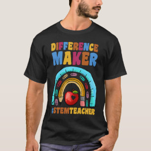 Difference Maker #StemTeacher Rainbow STEM Teacher T-Shirt