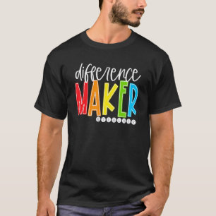 Difference Maker Teacher Teacher Life Teacher Appr T-Shirt