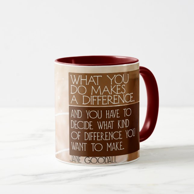 Difference You Want To Make Mug (Front Right)