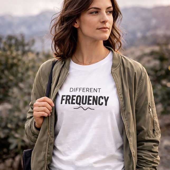 Different Frequency Minimalist Quote T-Shirt (Creator Uploaded)