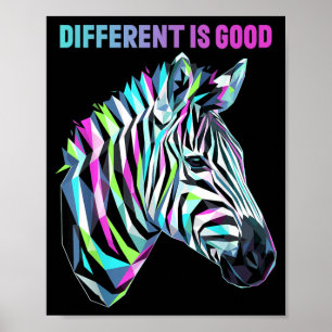 Different Is Good Rare Disease Awareness Zebra Poster
