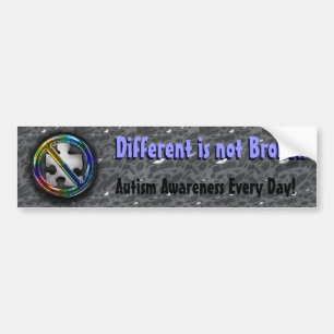 Different is not Broken Bumper Sticker