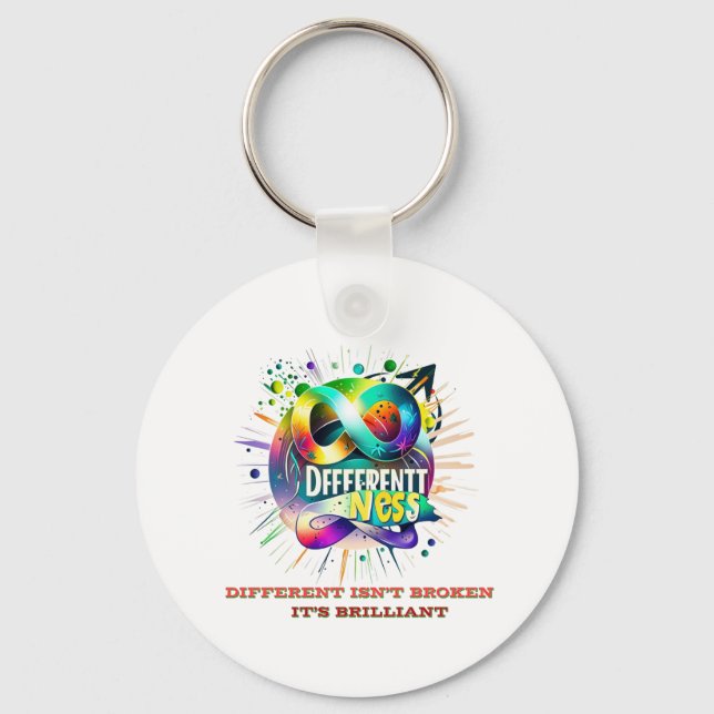 Different Isn't Broken, It's Brilliant – Neurodive Key Ring (Front)