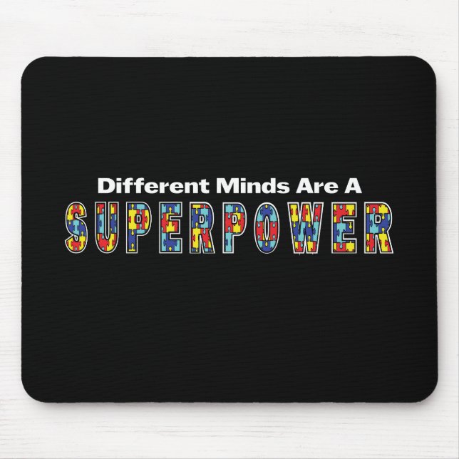 Different Minds Are a Superpower Autism Acceptance Mouse Mat (Front)
