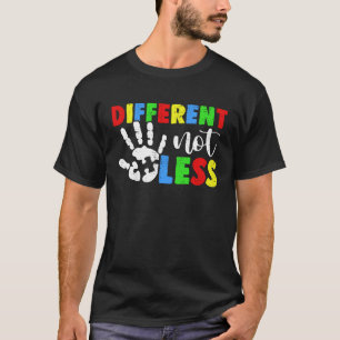 Different Not Less Autism Awareness Month Support T-Shirt