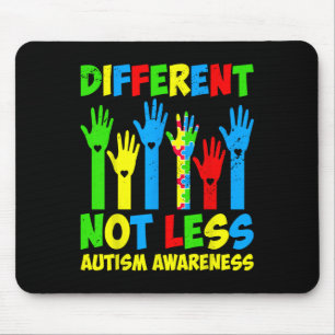 Different Not Less Autism Awareness - Support Auti Mouse Mat