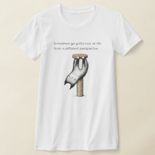 Different Perspective Cat Life T-Shirt