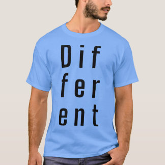 Different Typography Black Text Lower case T-Shirt