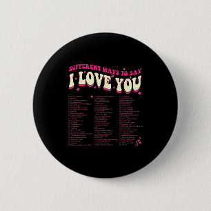 Different Ways To Say-i Love You Retro Hippie Vale 6 Cm Round Badge