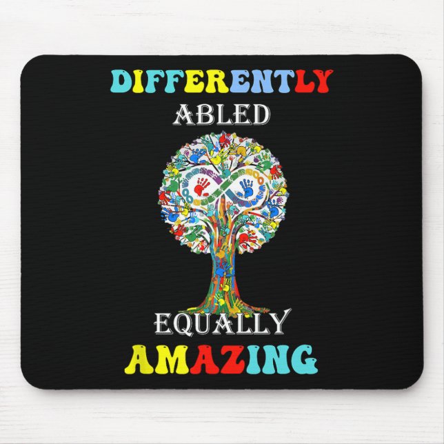 Differently Abled Equally Amazing Design Autism Aw Mouse Mat (Front)