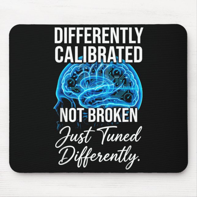 Differently Calibrated Neurodivergent Autism Mouse Mat (Front)
