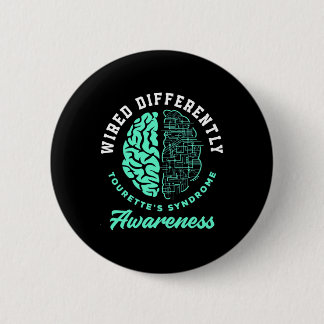 Differently Tourette's Syndrome Tourette Syndrome  6 Cm Round Badge
