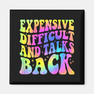 Difficult And Talks Back Mothers Day Mum Life Magnet