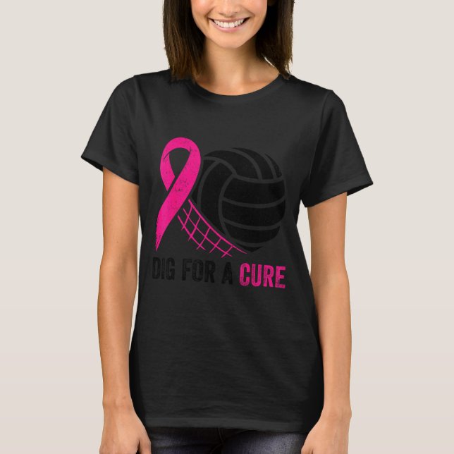 Dig For A Breast Cancer Awareness Volleyball Nk  T-Shirt (Front)