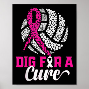 Dig For A Cure Breast Cancer Awareness Volleyball Poster