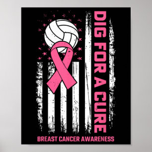 Dig For Cure Pink Ribbon Volleyball Breast Cancer Poster