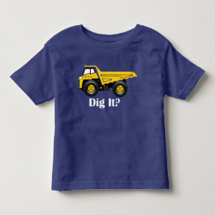 Dig It? - Toddler Fine Jersey T-Shirt T-Shirt