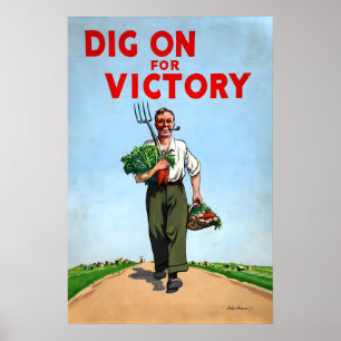 Dig on for Victory WW2 POSTER PRINT A5-A1 Food