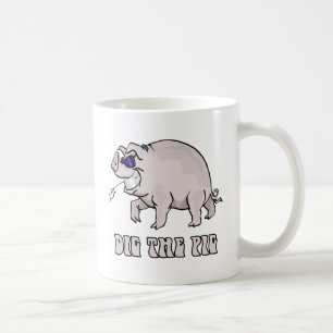 Dig the Pig Coffee Mug