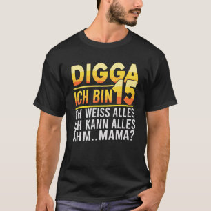 Digga Ich Bin 14 Funny German Birthday Quote Teen T-Shirt