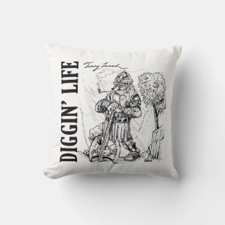 Diggin' Life Throw Pillow