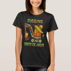 Digging Cinco De Mayo Excavator Digger Taco Toddle T-Shirt