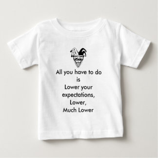 digijester, All you have to do is Lower your ex... Baby T-Shirt