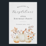 DIGITAL 18th Birthday Pumpkin Fall Leaves Welcome Poster<br><div class="desc">Elegant white pumpkins and fall leaves create a beautiful border at the bottom of this birthday party welcome sign. A trendy font combination gives it a modern aesthetic. All of the text is editable.</div>