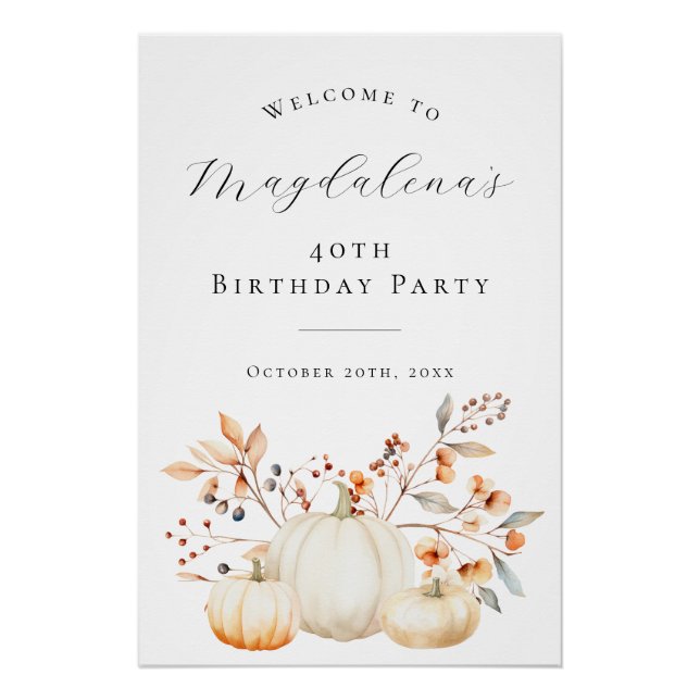 DIGITAL 40th Birthday Pumpkin Fall Leaves Welcome Poster (Front)