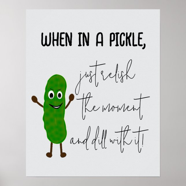  Digital Art Portrait, In a Pickle Dill Meme Funny Poster (Front)