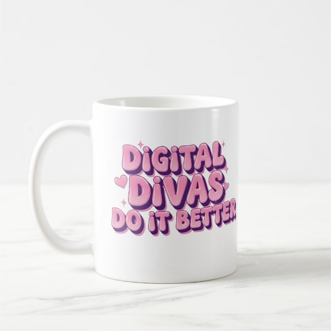 Digital Divas Do It Better Mug – Funny Tech Girl (Left)