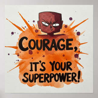 Digital Download - Courage Superpower Art, Poster