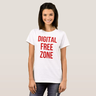 Digital Free Zone - Anti Social Media Statement T-Shirt