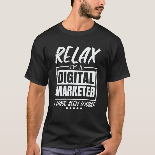 Digital Marketer for Digital Marketing  1 T-Shirt (Front)