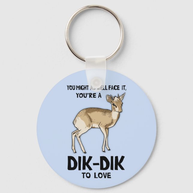 Dik-Dik To Love Key Ring (Front)