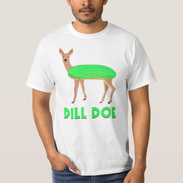 Dill doe T-Shirt (Front)