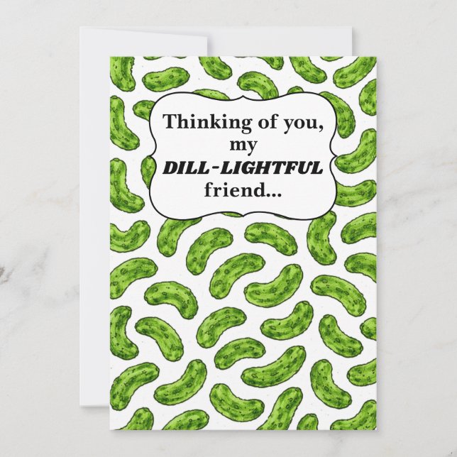 Dill-lightful Friend Thinking of You Card (Front)