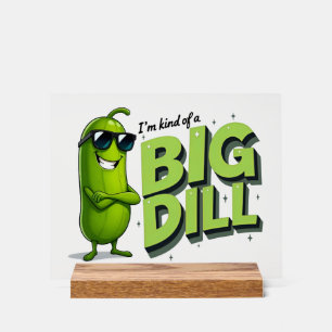 Dill Pickles Lovers Gift - Funny Cartoon Designs Acrylic Sign