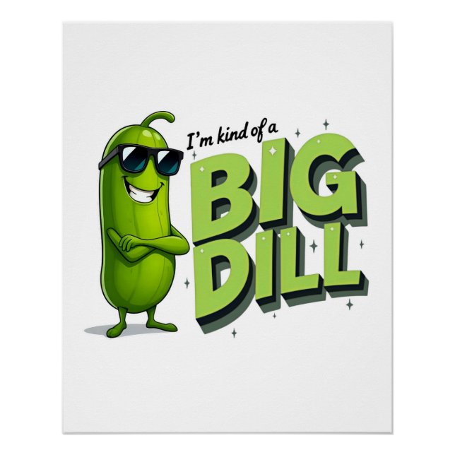 Dill Pickles Lovers Gift - Funny Cartoon Designs Poster (Front)