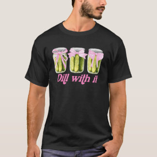 Dill with It Canned Pickle Coquette Bows Women Gir T-Shirt