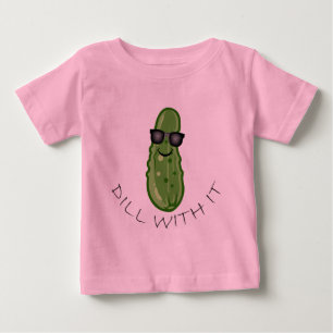 Dill With It Design - Baby Fine Jersey T-Shirt