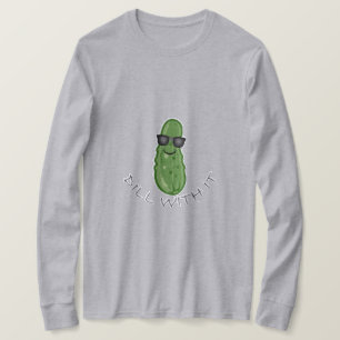 Dill With It Design - Basic Long Sleeve T-Shirt