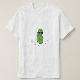Dill With It Design - Men's Value T-Shirt