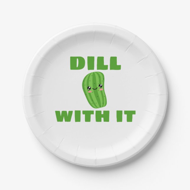 Dill with it paper plate (Front)