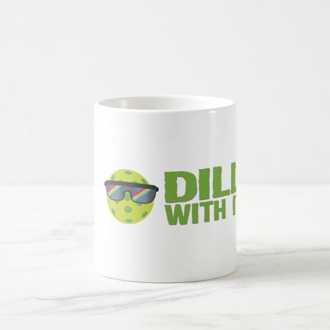 "Dill With It" Pickleball Mug (Center)