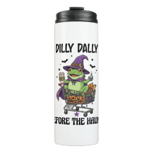 Dilly Dally Before Haunt Frog Halloween Shopping C Thermal Tumbler