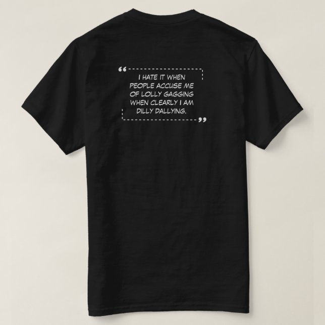 Dilly Dally Black T-Shirt (Design Back)