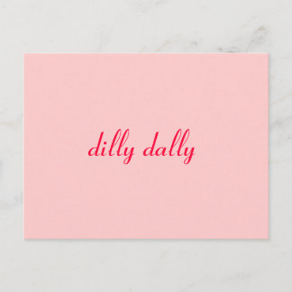 dilly dally postcard